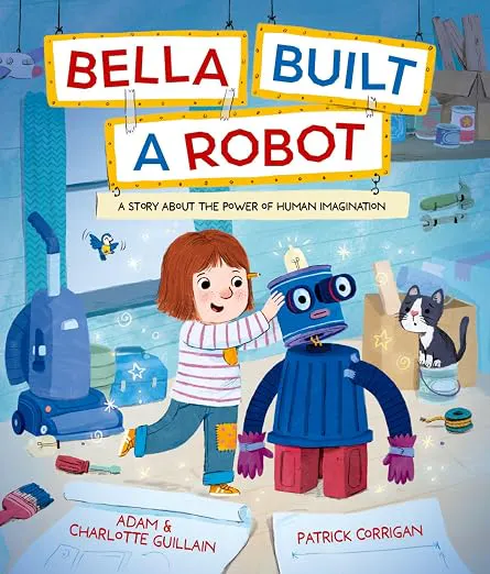 Cover of Bella Built a Robot