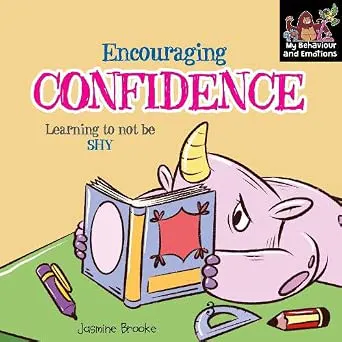 Cover of Encouraging Confidence: learning to not be shy