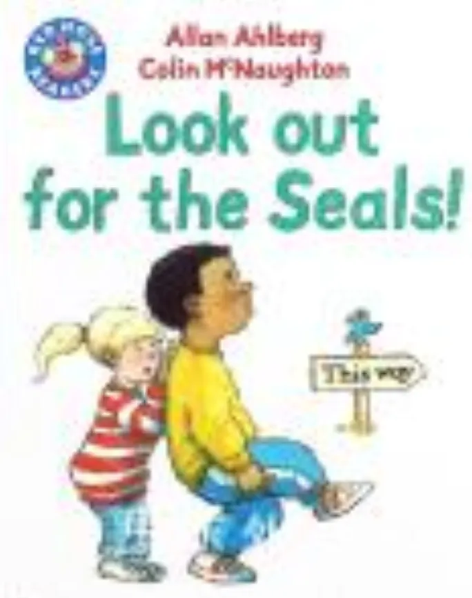 Cover of Look Out for the Seals!