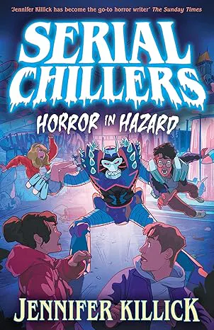 Serial Chillers: Horror in Hazard