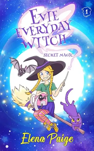 Cover of Evie Everyday Witch Secret Magic