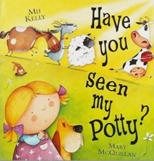 Cover of Have You Seen My Potty?