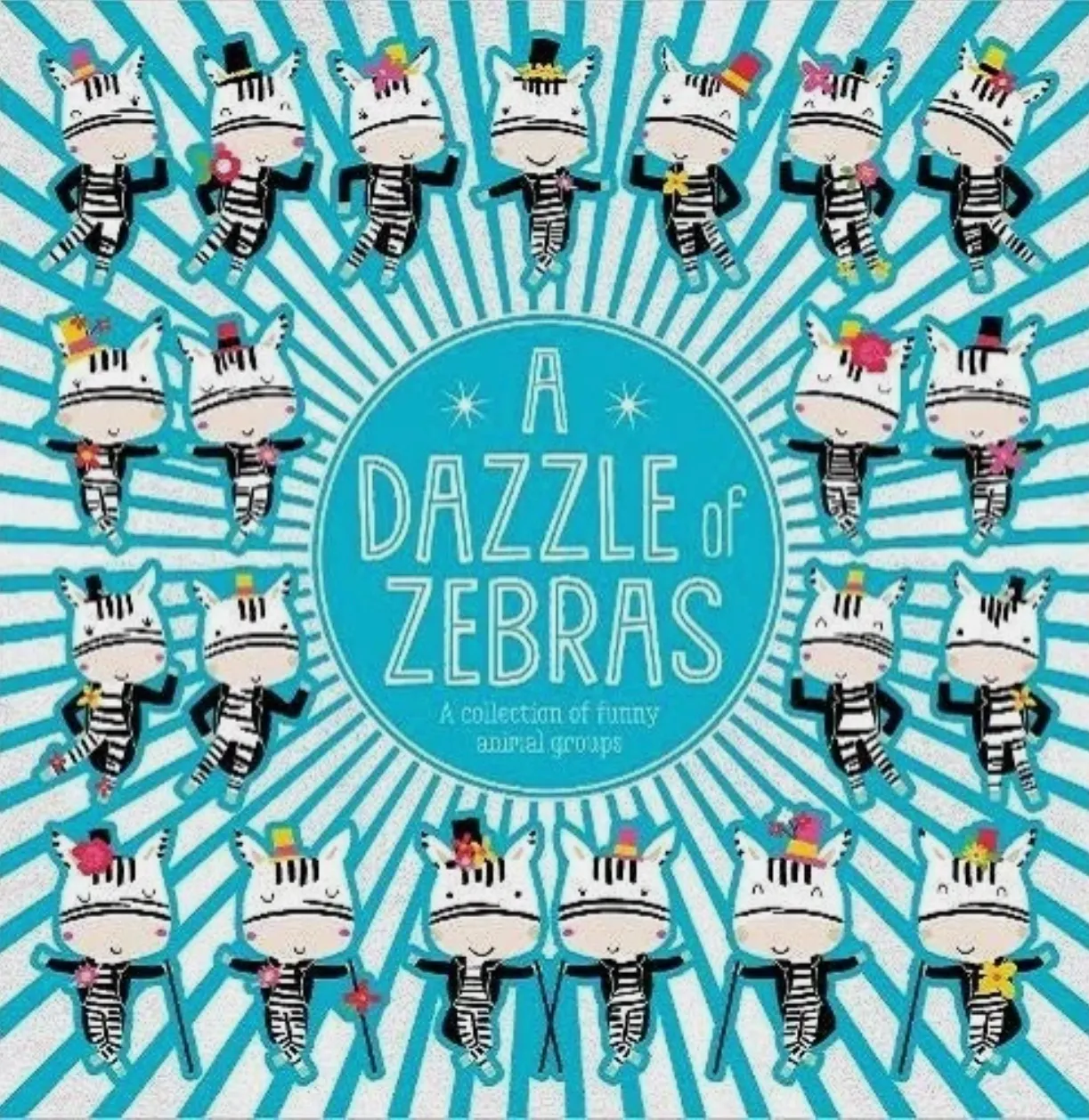 Cover of A Dazzle of Zebras