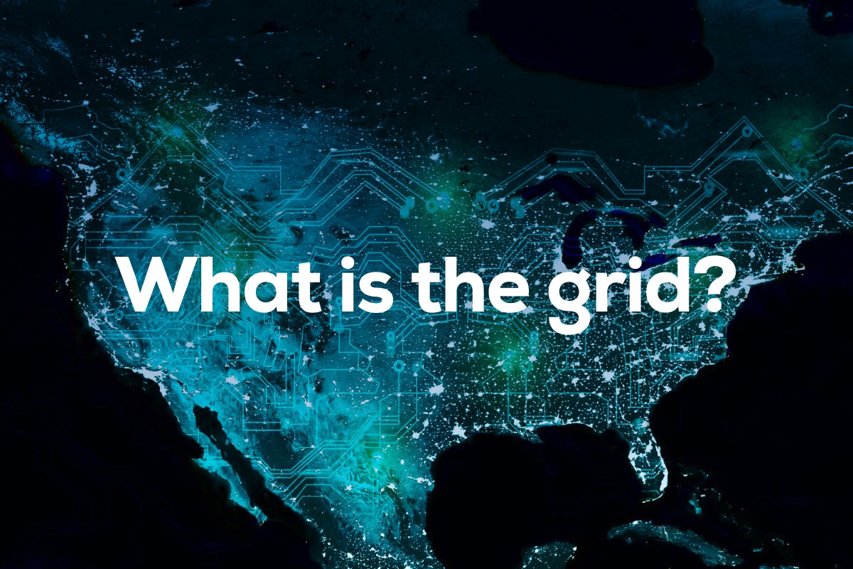 The words "What Is The Grid?" over an image of the United States with a conceptualized version of the electricity grid, symbolizing what the electric grid is, and how the modern energy grid creates and distributes power.