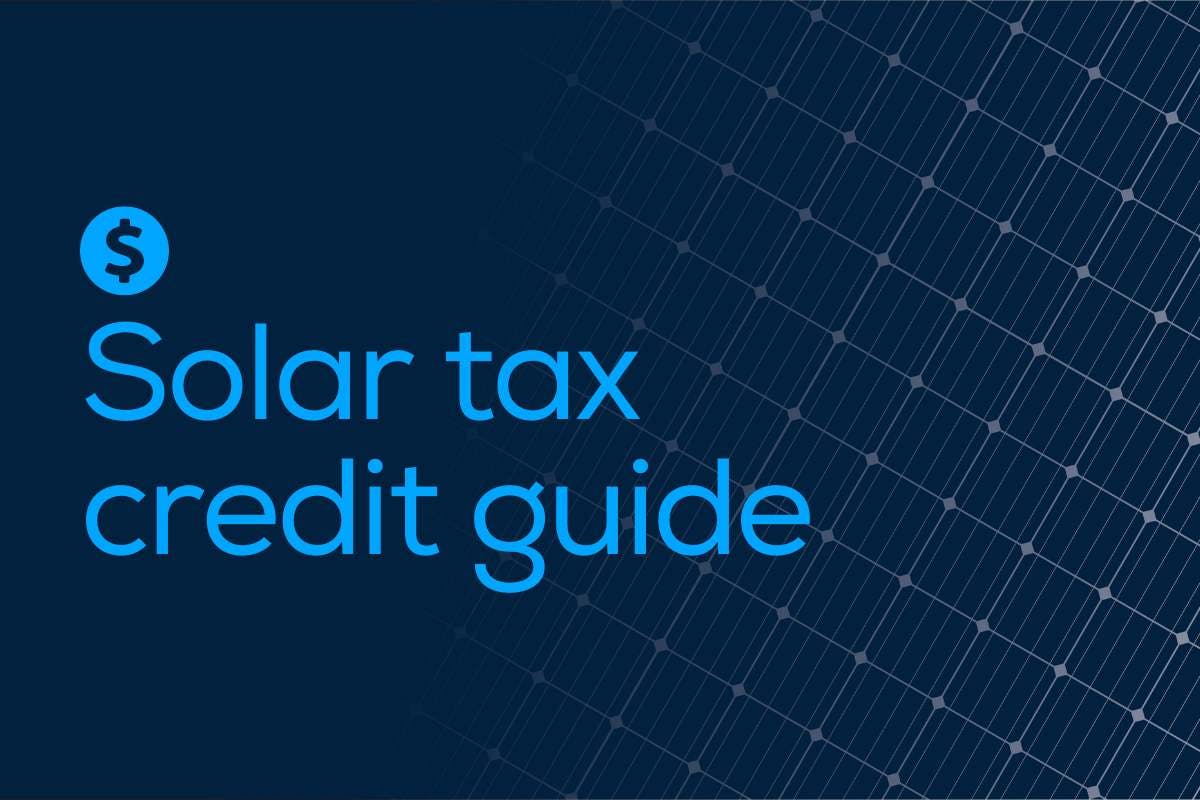 Solar tax credit guide