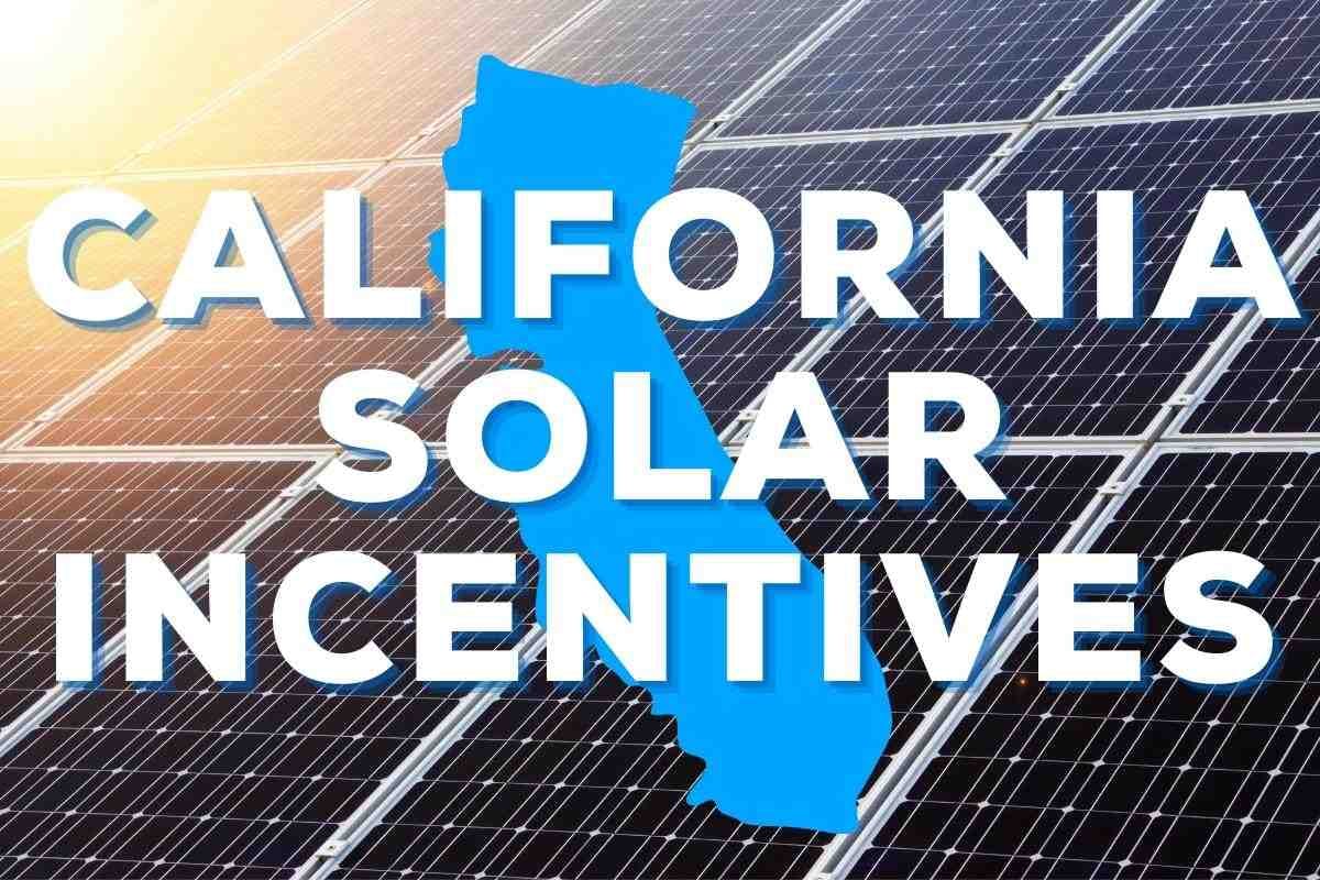 New Solar Incentives 2023 California