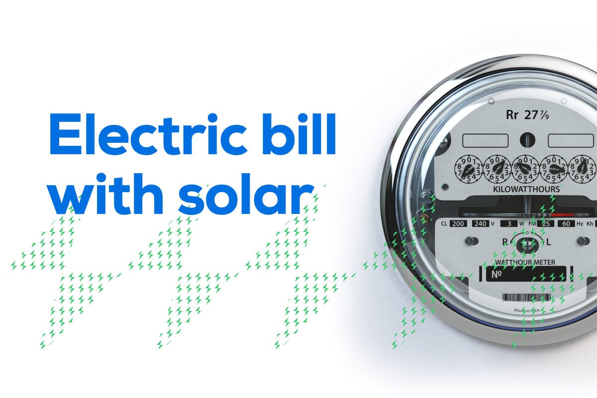 An electric meter with the words "Electric Bill With Solar" over top, indicating that you will still have an energy bill, even after installing solar panels.