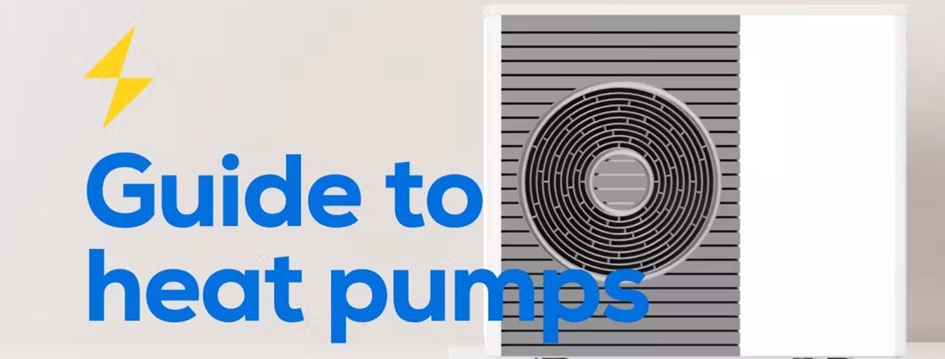 Guide to heat pumps printed over an image of a heat pump.