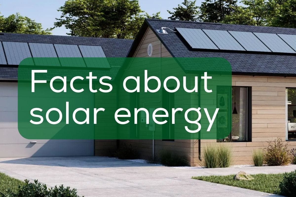 The words "Facts About Solar Energy" over an image of a solar-powered home.