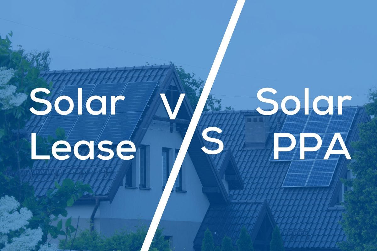 Solar Lease vs Solar PPA on a blue background.