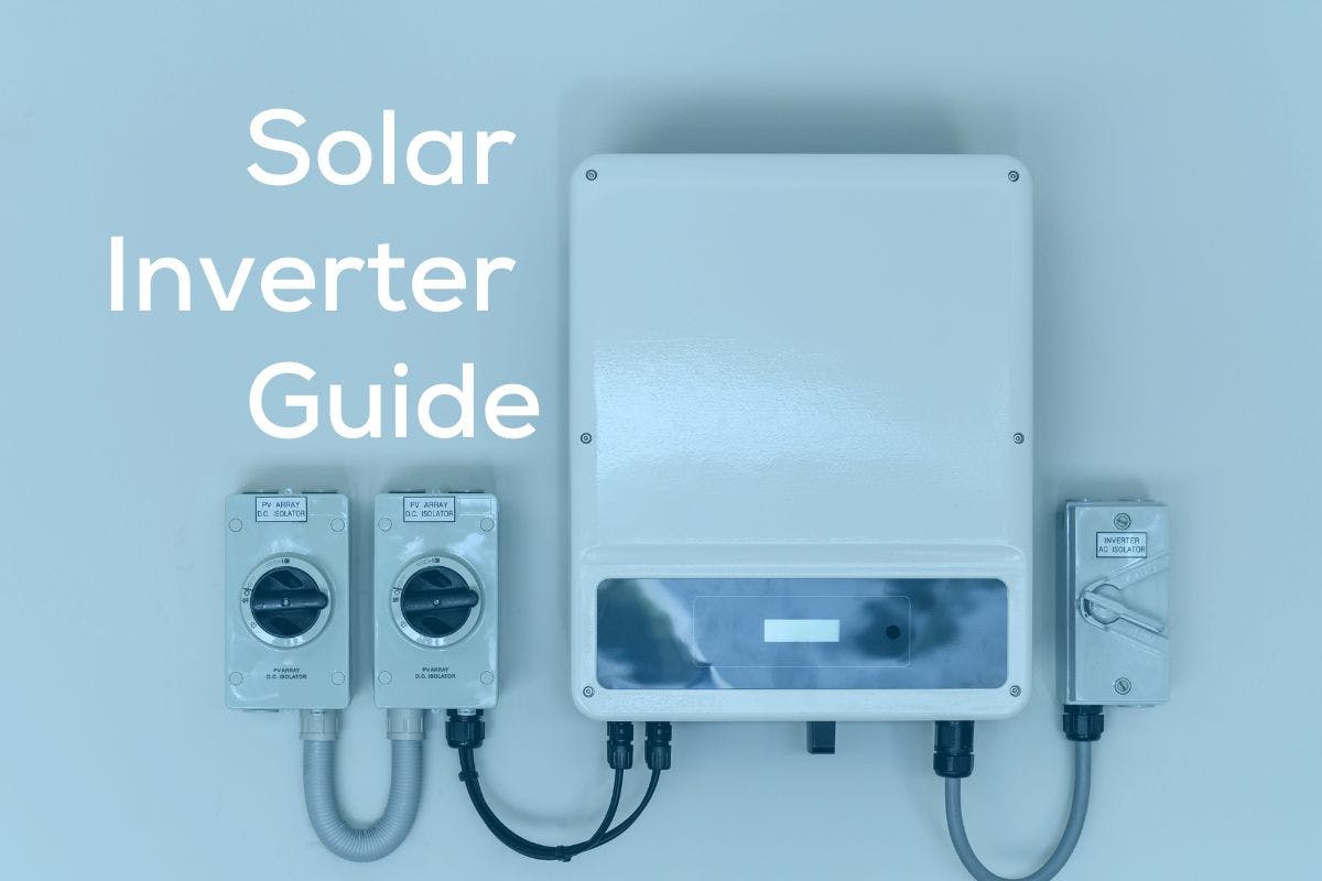 The words Solar Inverter Guide over a blue background showing a solar inverter.