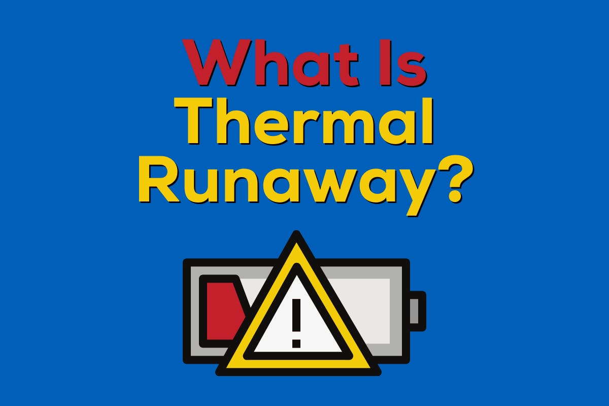A drained lithium-ion battery below a yellow danger triangle, on a blue background with the words "What Is Thermal Runaway?" over top.