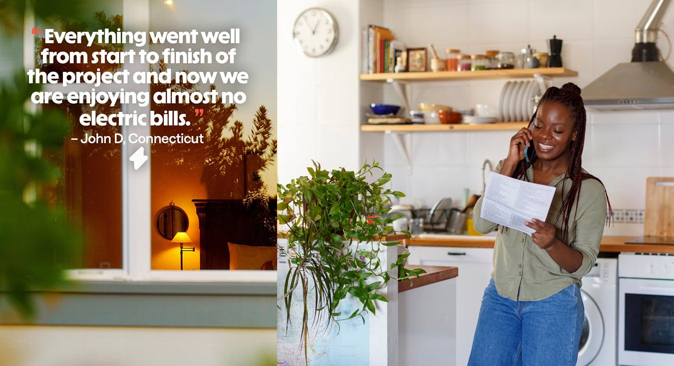 A woman smiling looking at a bill while talking on the phone. The quote "Everything went well from start to finish of the project and now we are enjoying almost no electric bills."
