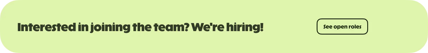 A green box with an invitation to explore open roles.