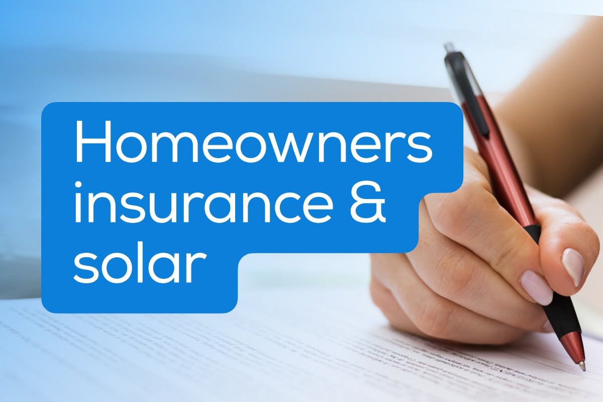 A graphic about the topic of "Homeowners insurance and solar" containing a woman filling out homeowners insurance paperwork. 