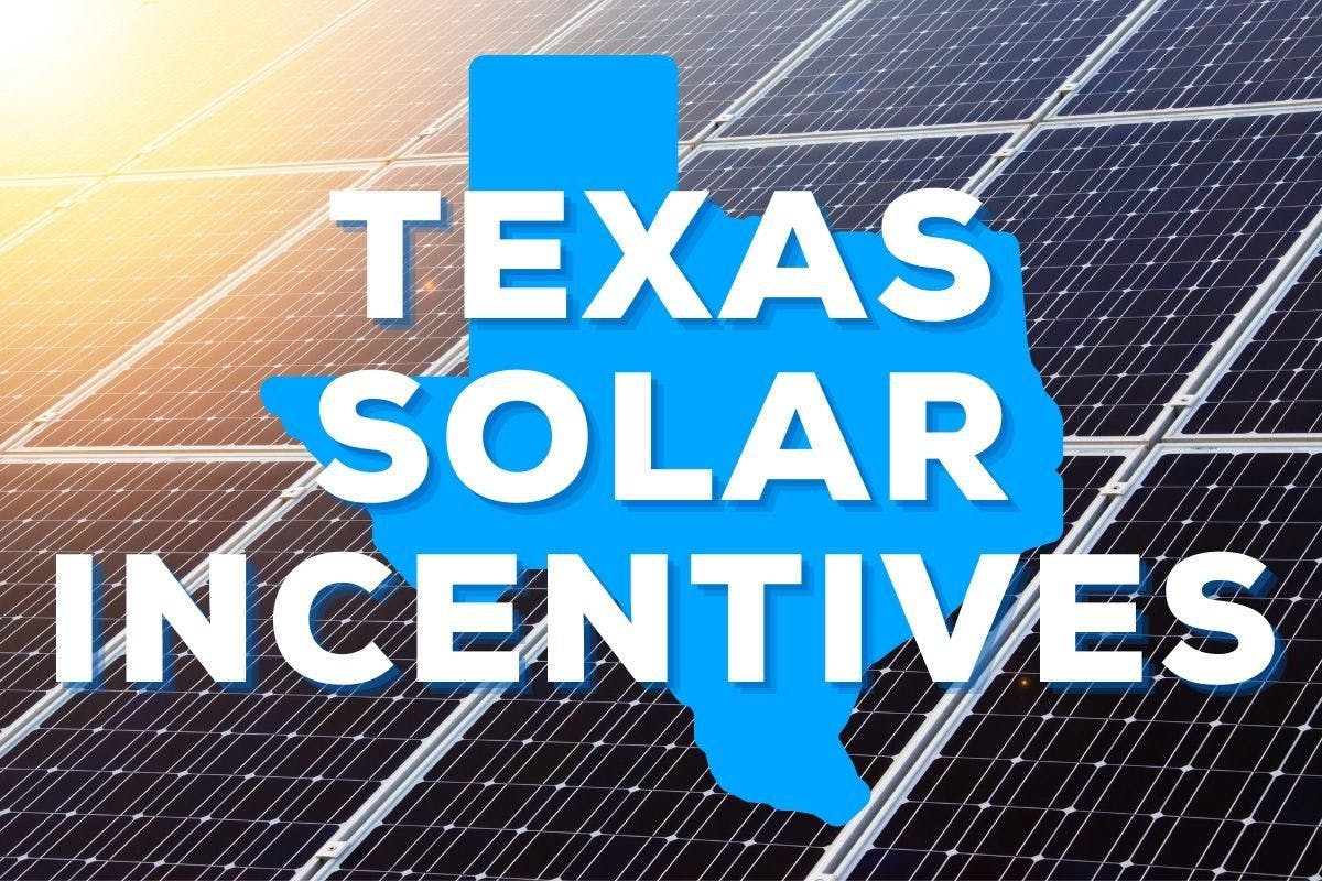 Texas Solar Incentives and Rebates Available in 2023 | Palmetto