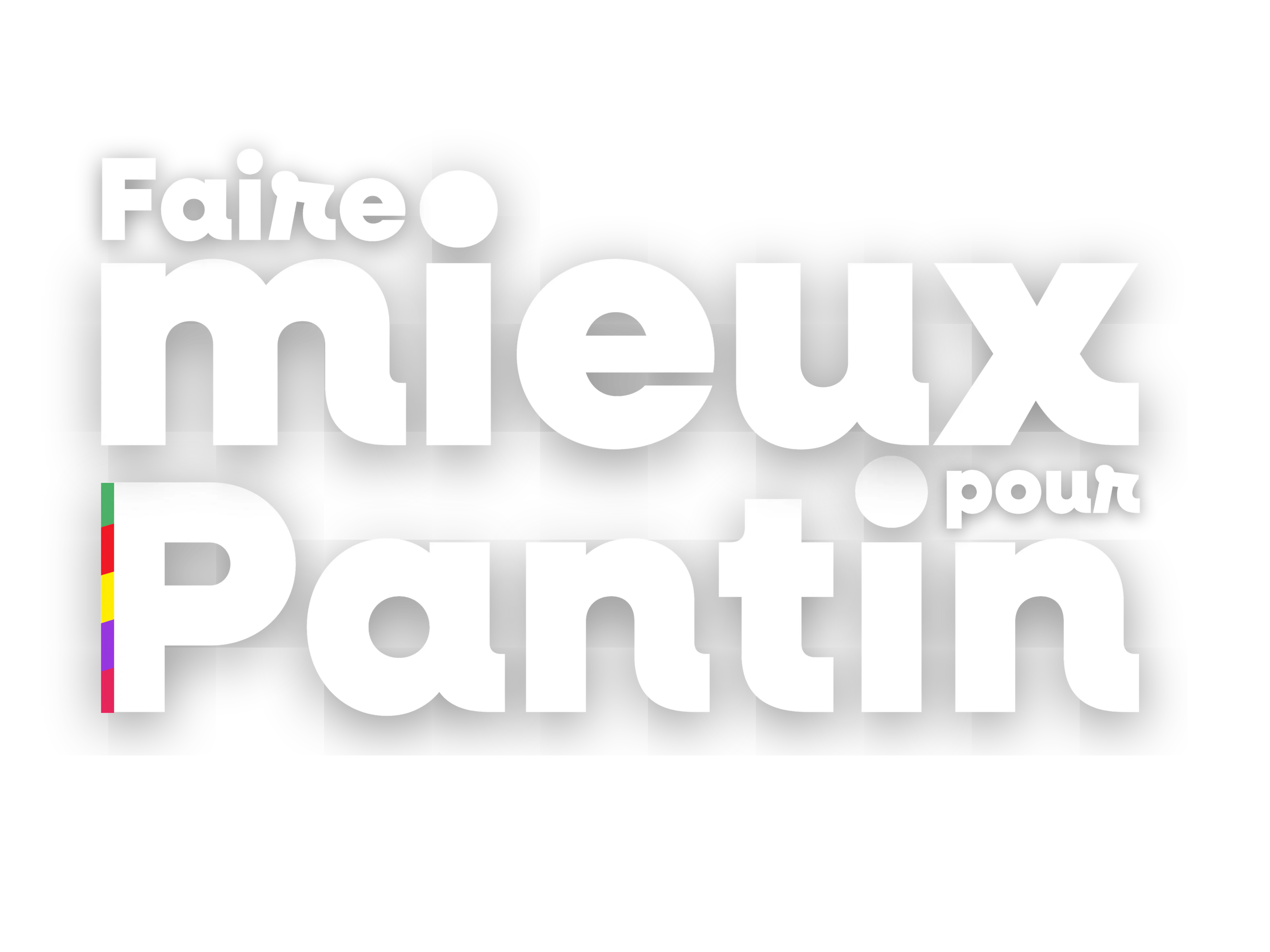 Faire mieux pour pantin