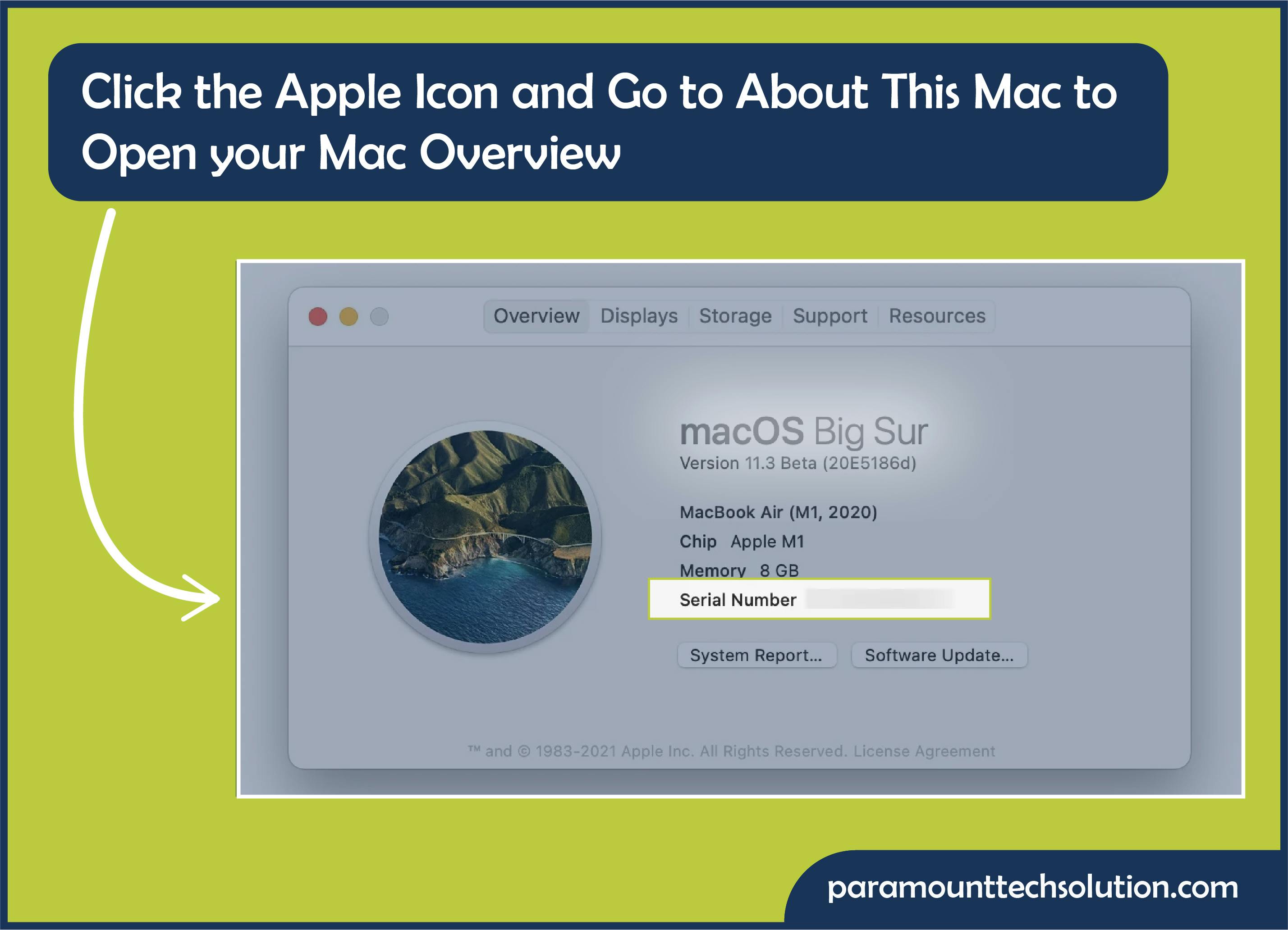 Get Serial Number of Laptop on a Mac Click the Apple icon and Go to About This Mac to open your Mac overview.
