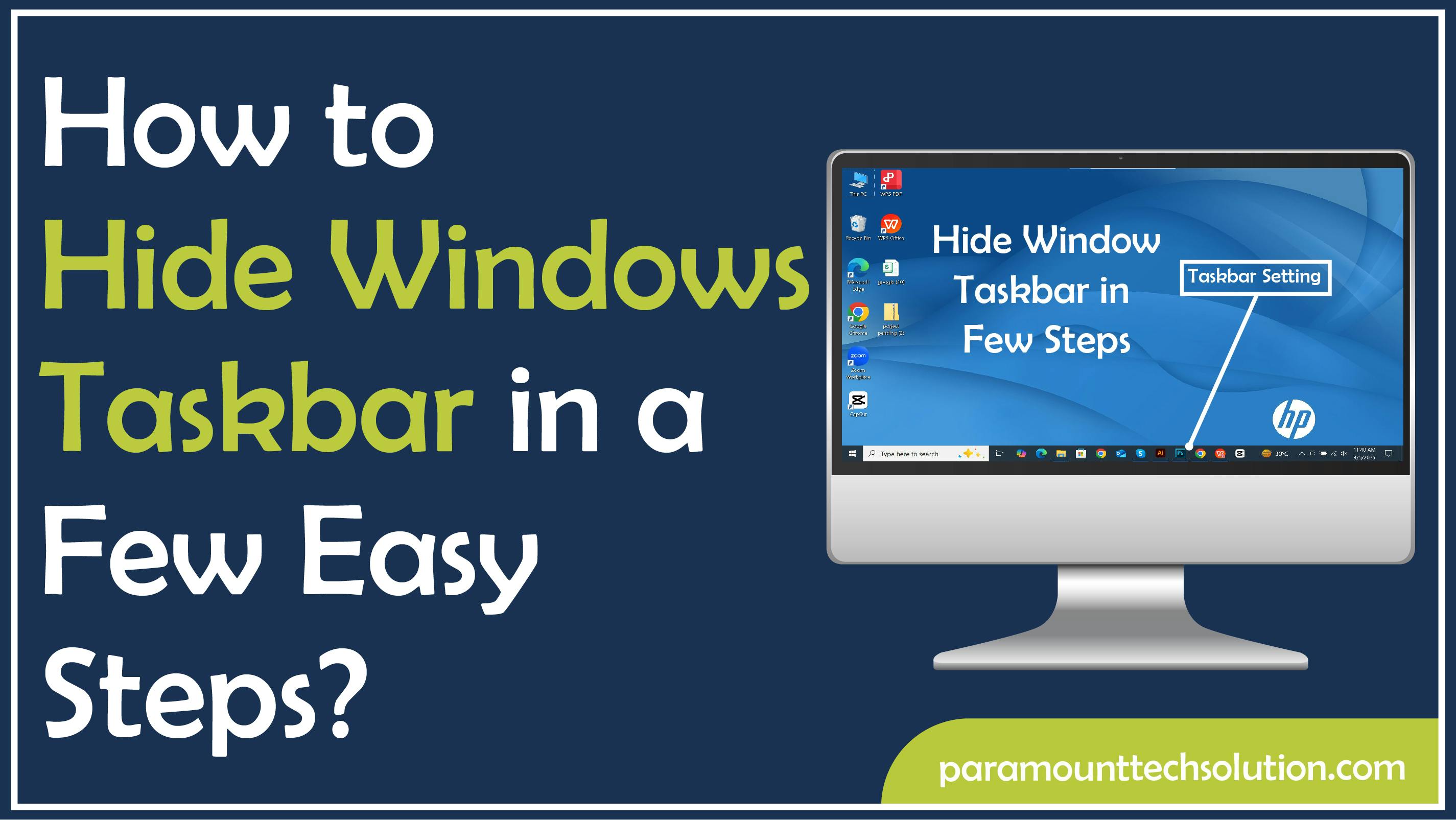 How to Hide Windows Taskbar in a Few Easy Steps?