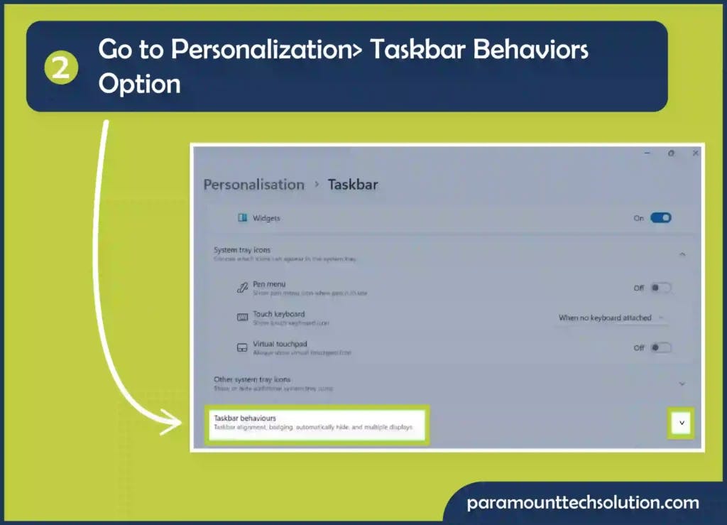 Tap Personalization Taskbar behaviors option.
