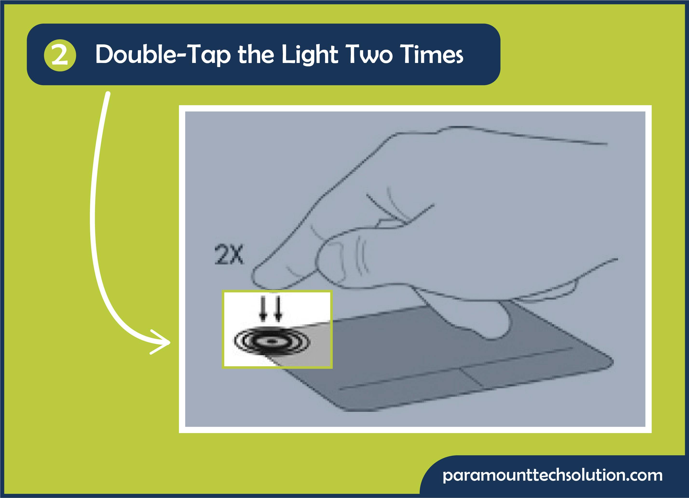  Double-Tap the light two times.