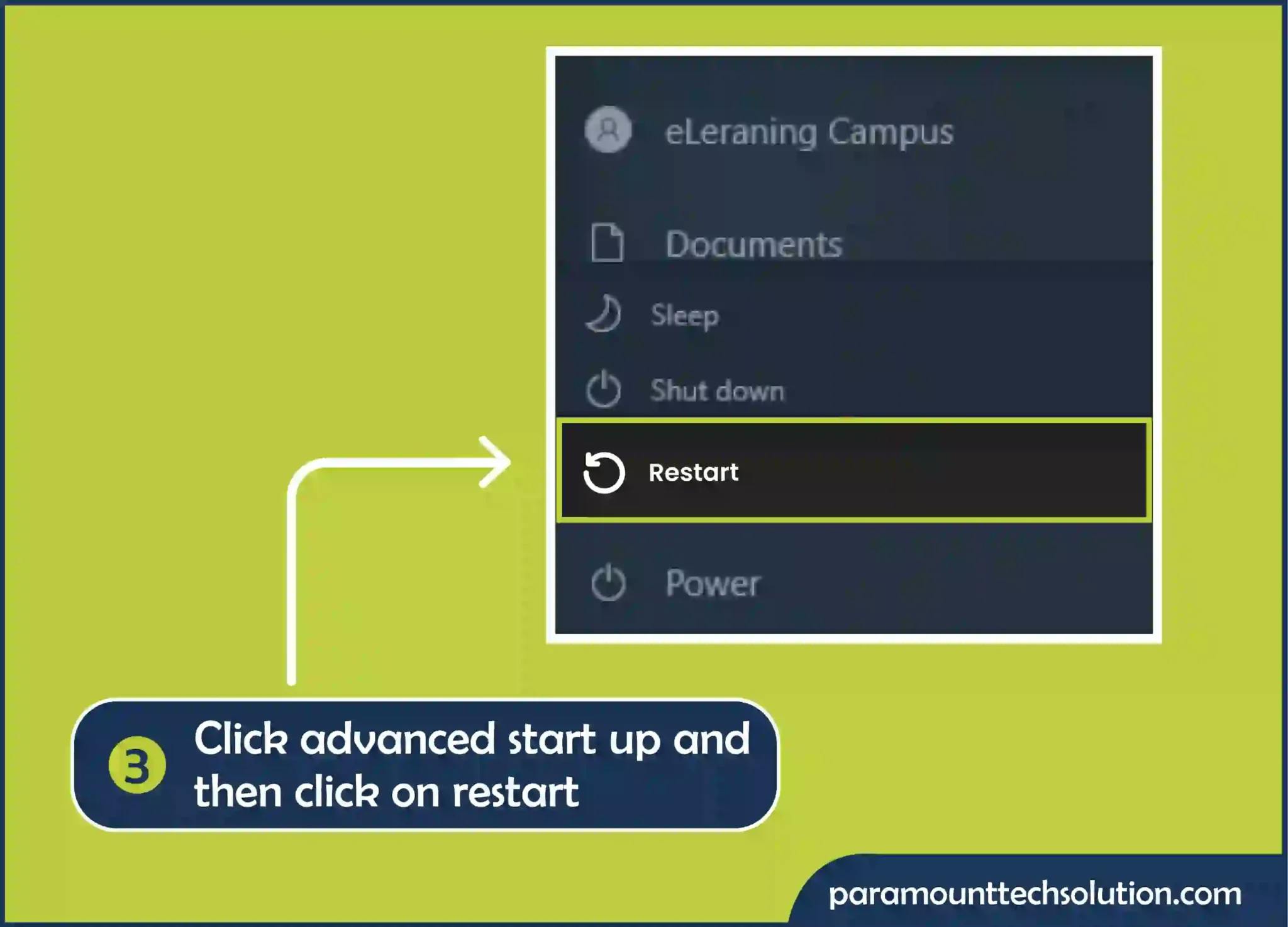 Click advanced startup and then click on restart.