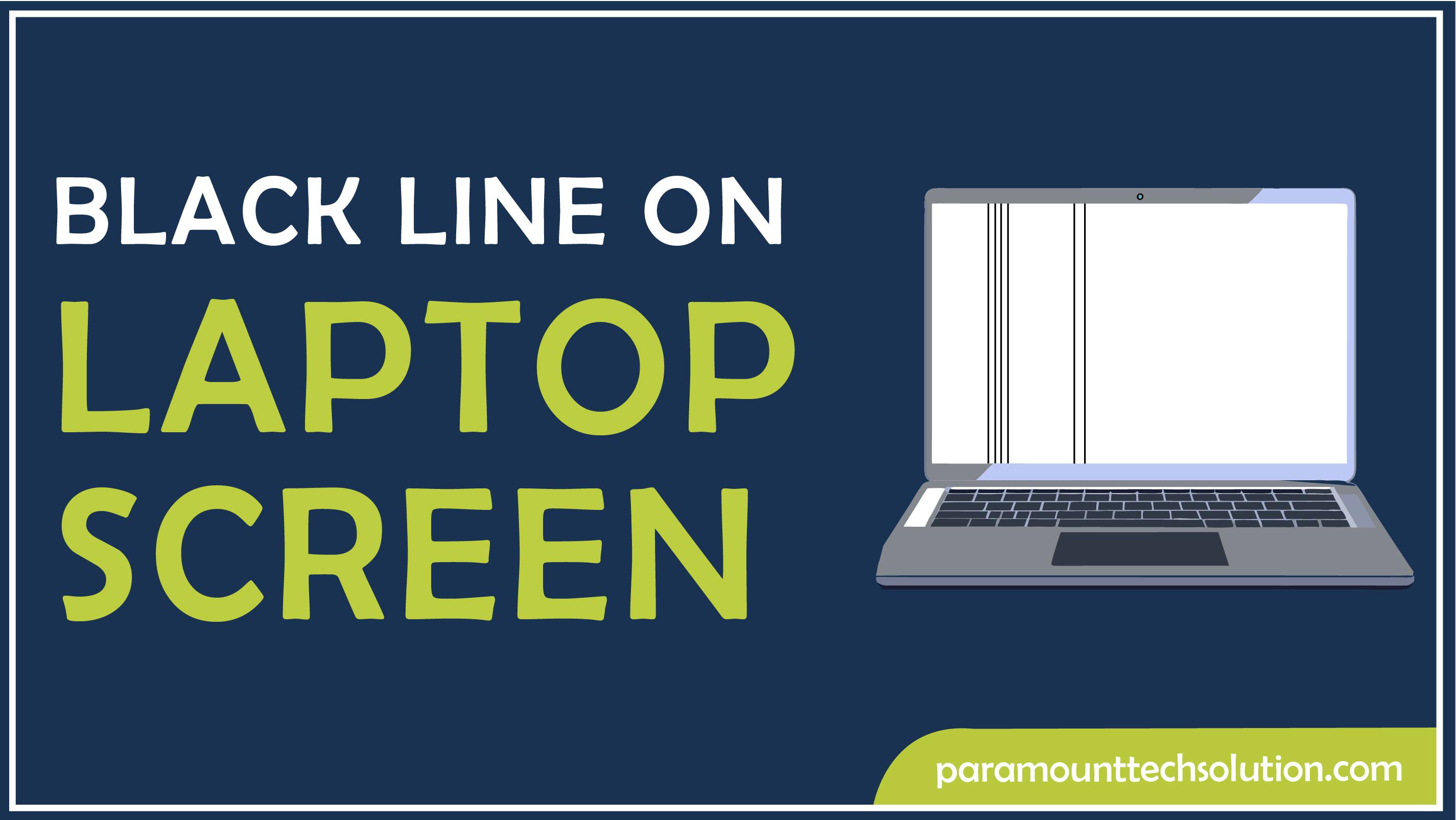 The black line on the laptop screen hp