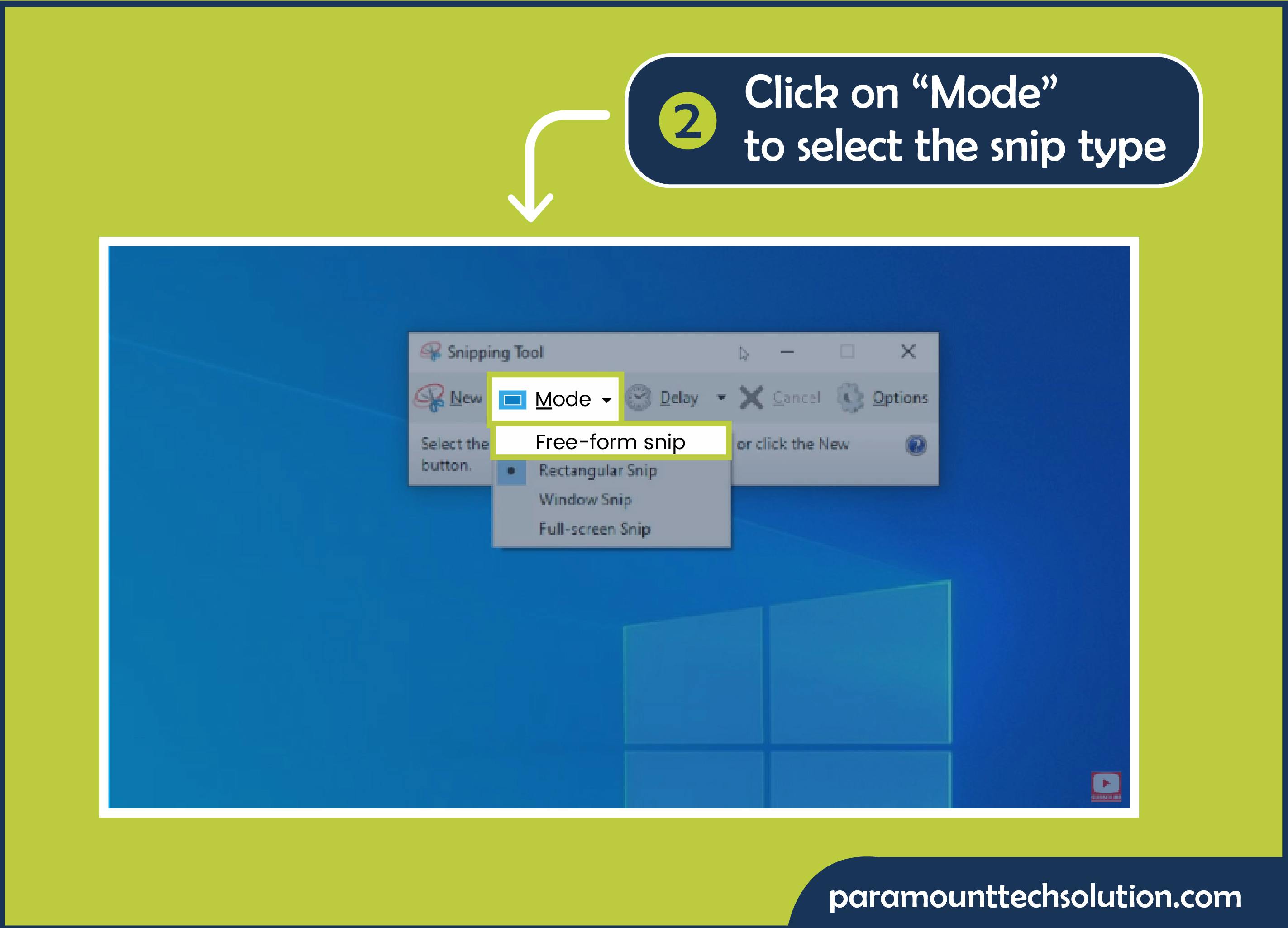 Click on “Mode” to select the snip type