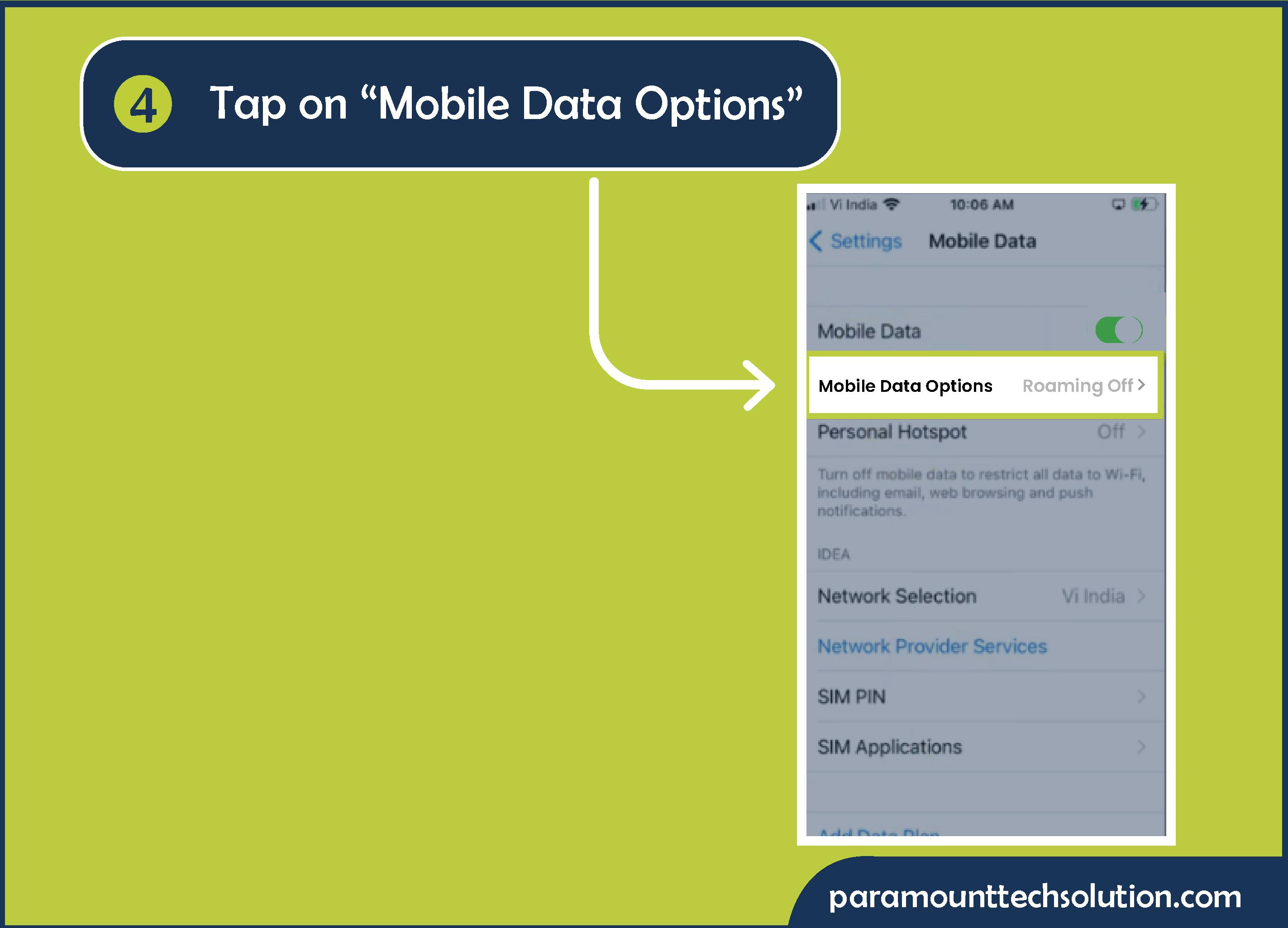 Step 4: Tap on “Mobile Data Options”