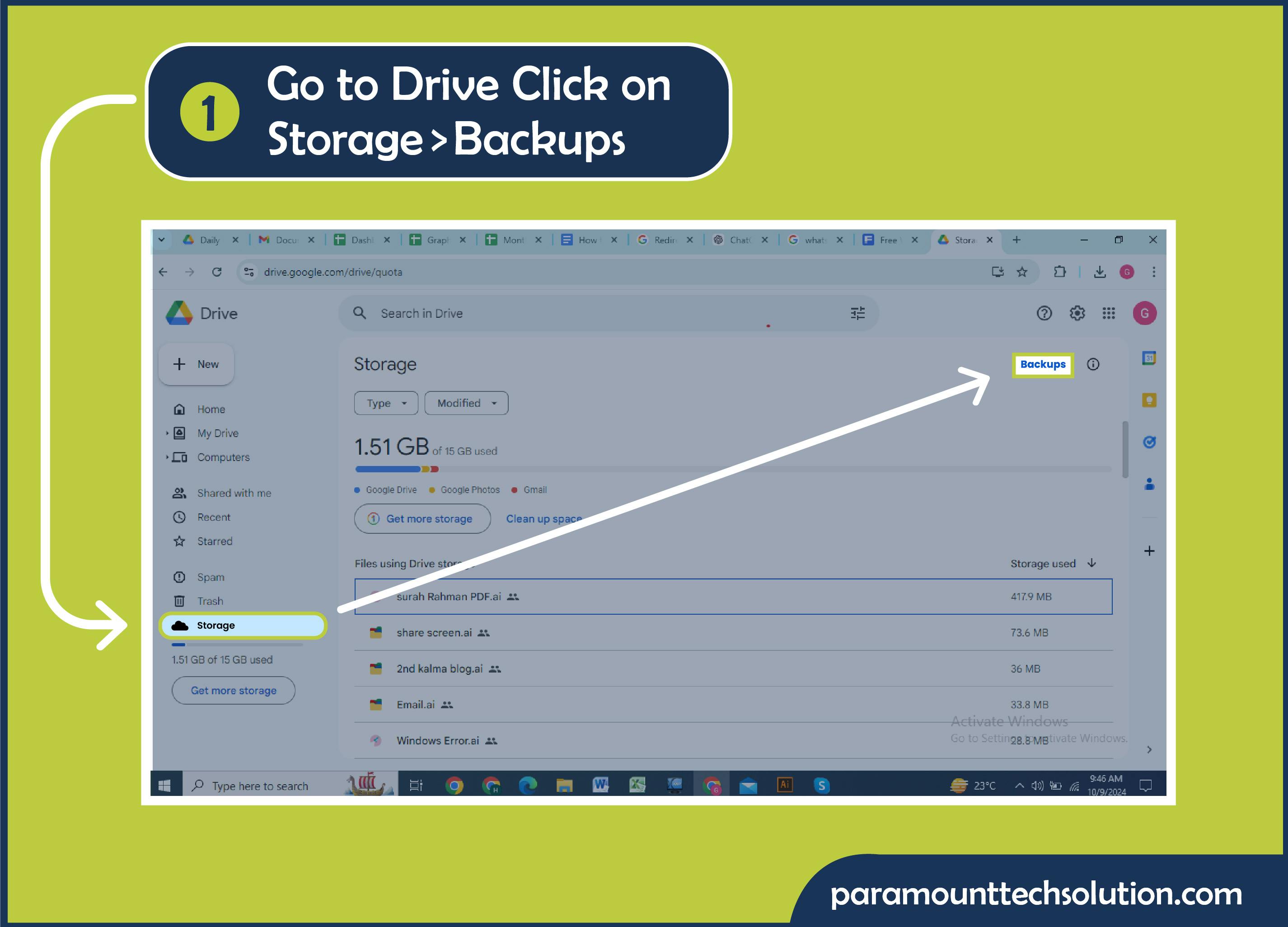 Go to Drive. Click on Storage>Backups to understand the How to Retrieve Deleted WhatsApp Messages