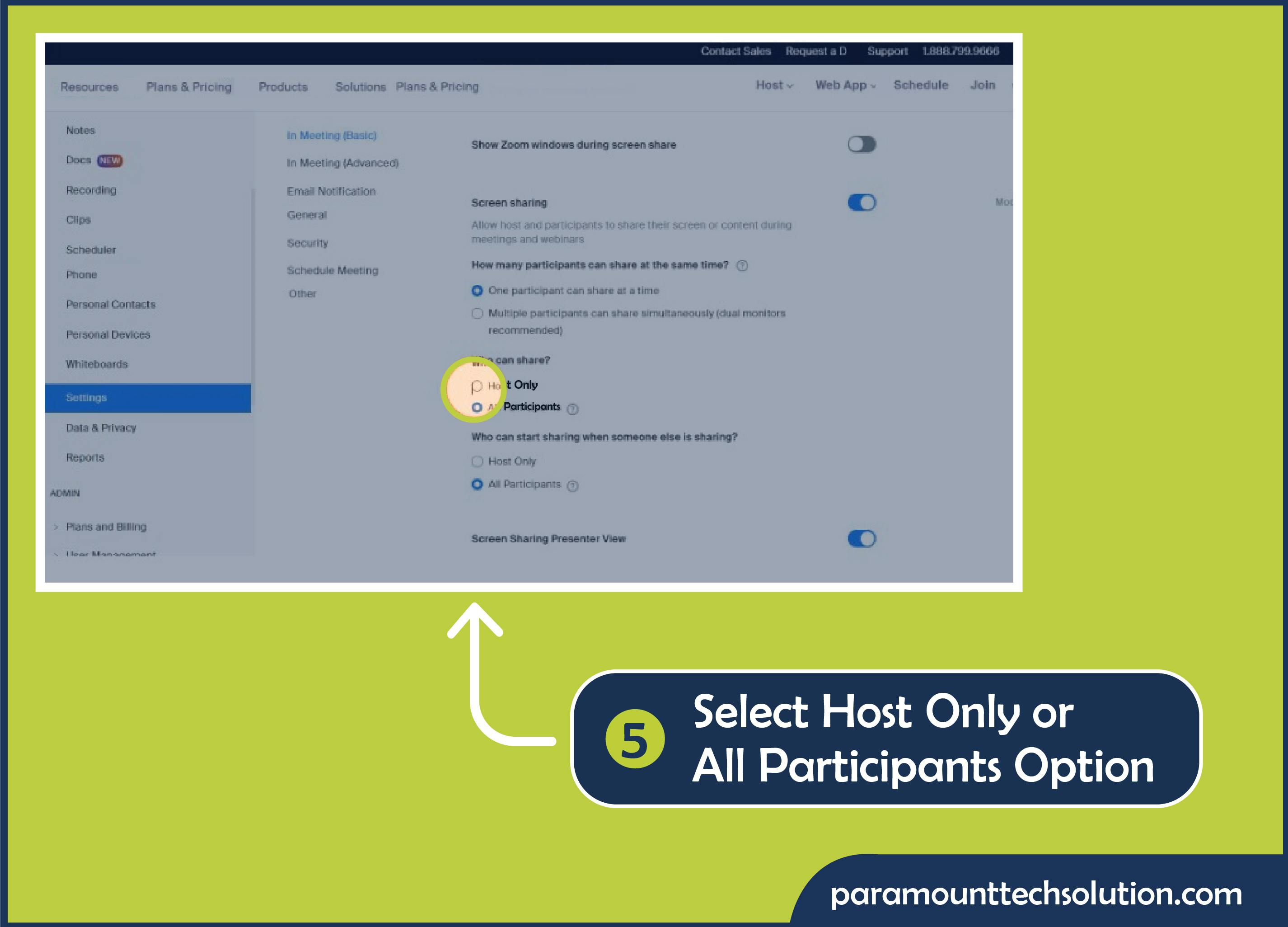 Step 5 is for Zoom enable screen sharing select the Host Only or All Participants option as requried