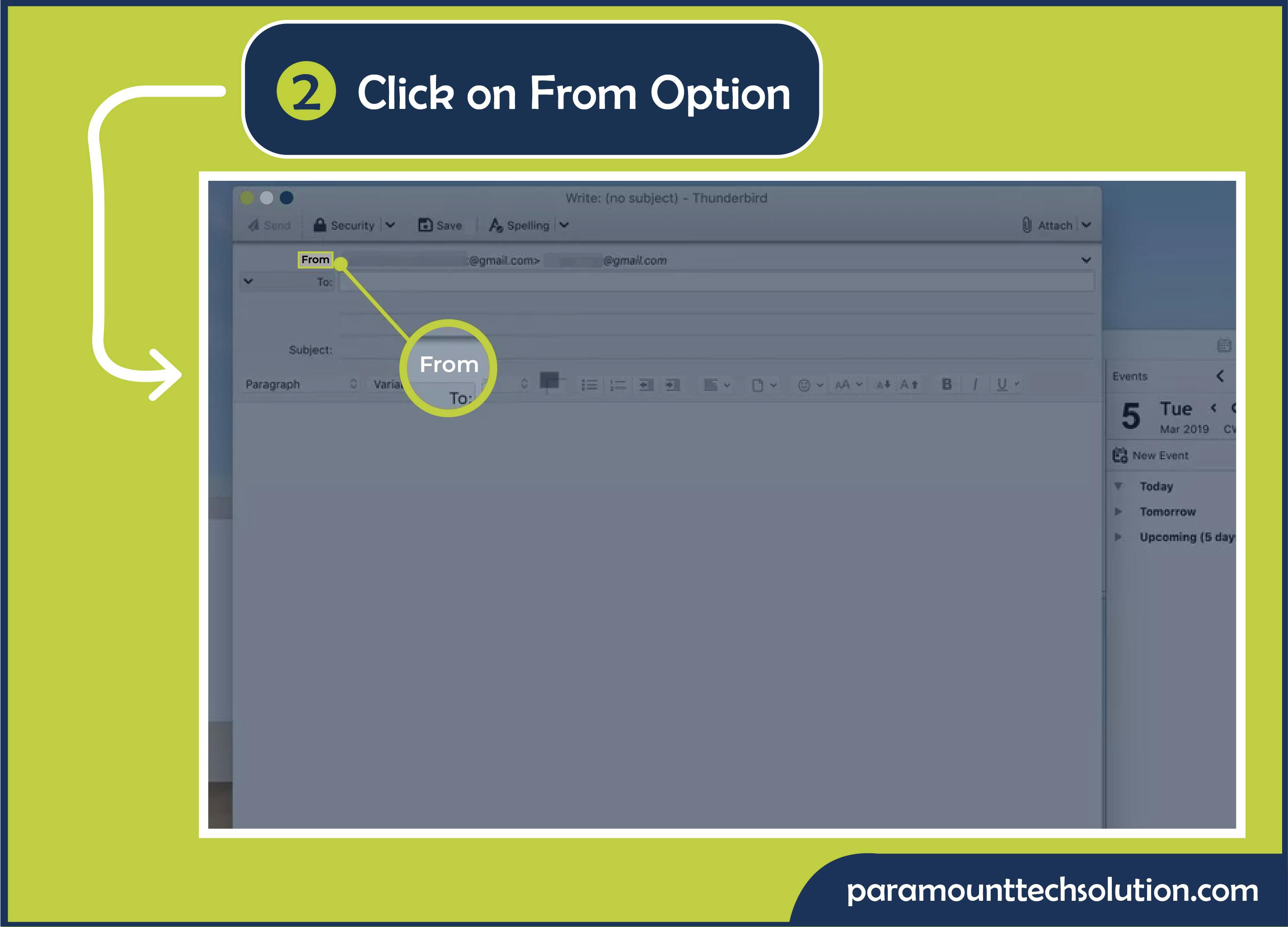 Step 2: Above To, You’ll see From section after email message ID is by composing a new message