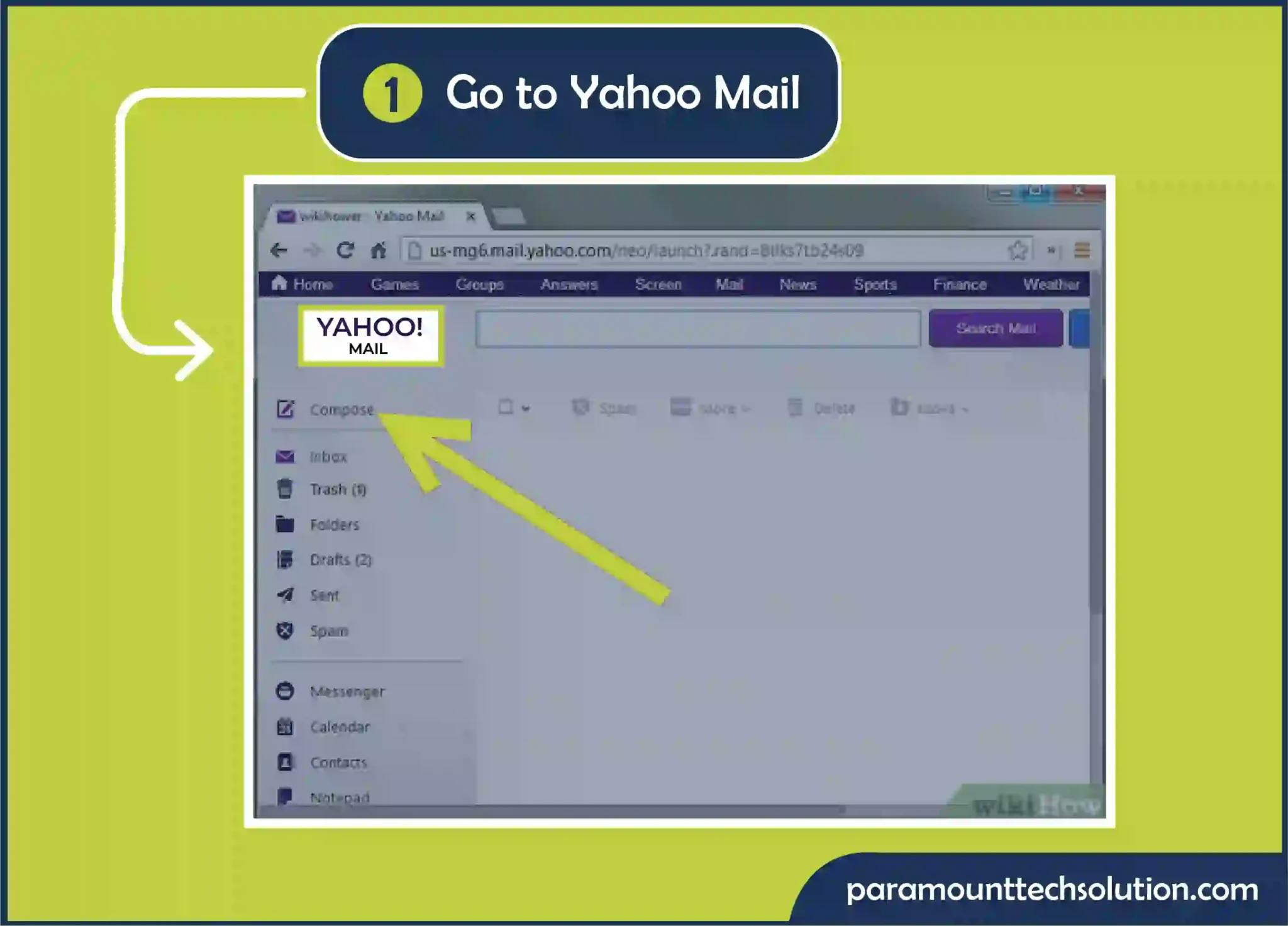 Find Yahoo Email Address by Name Follow the below-given steps to get the address of “my Yahoo emails” by choosing an email name. Step 1: Go to Yahoo Mail’s website.