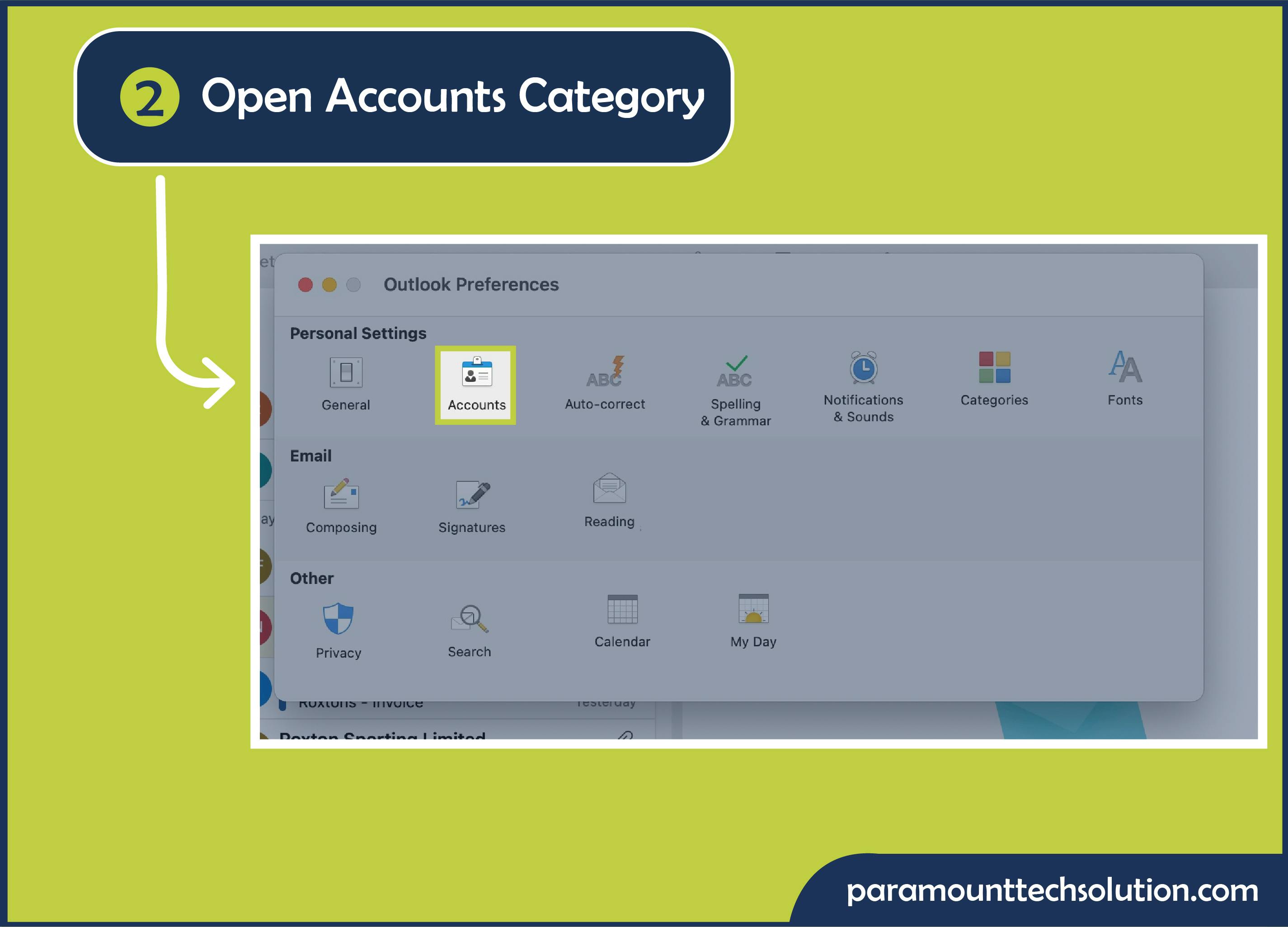 Step 2: Under Personal Settings, open the Accounts Category to find the email