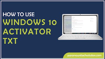 Windows 10 Activator TXT