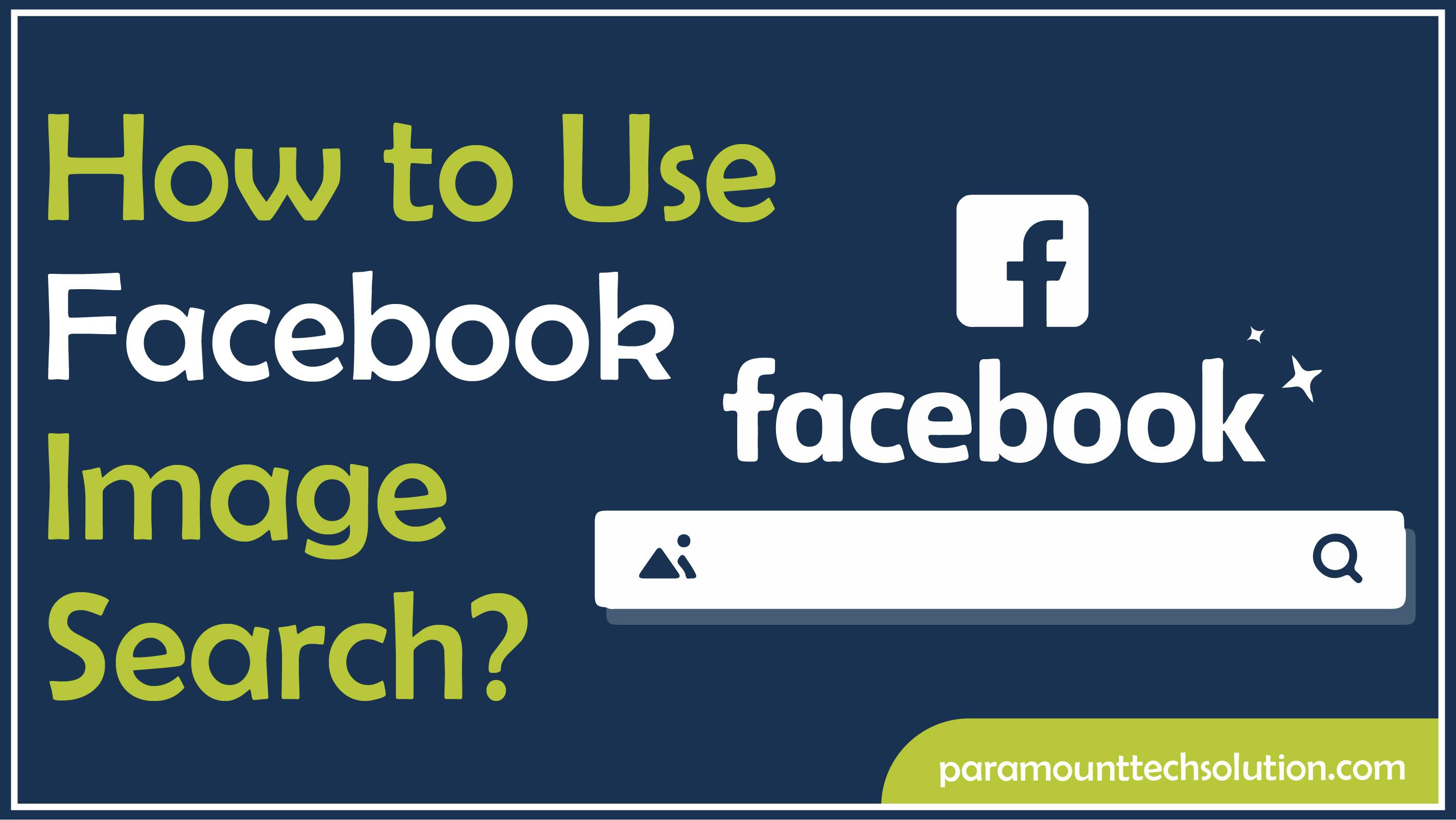 How to Use Facebook Image Search?
