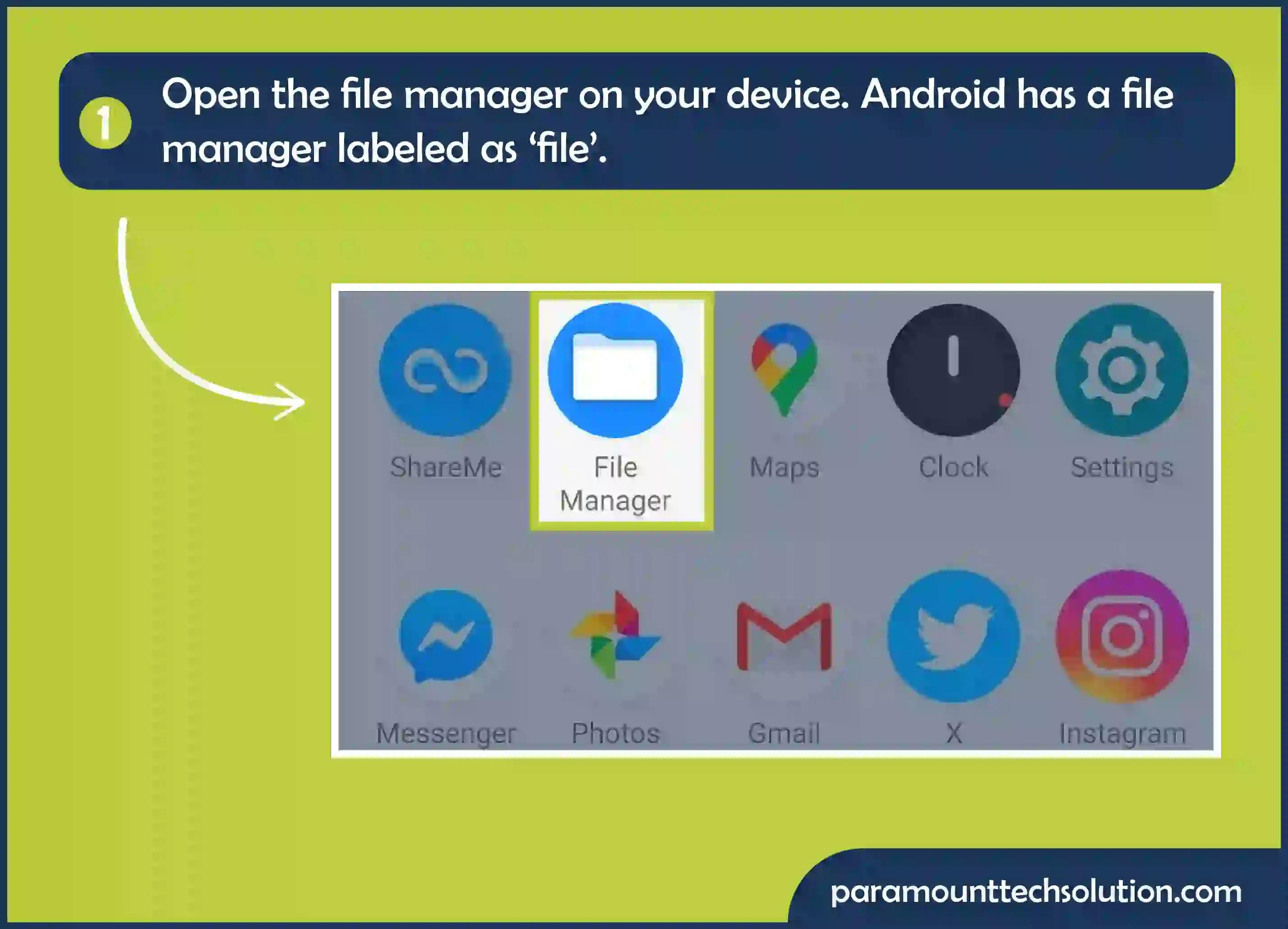 Open the file manager on your device