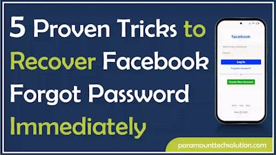 5 Proven Tricks to Recover Facebook Forgot Password Immediately