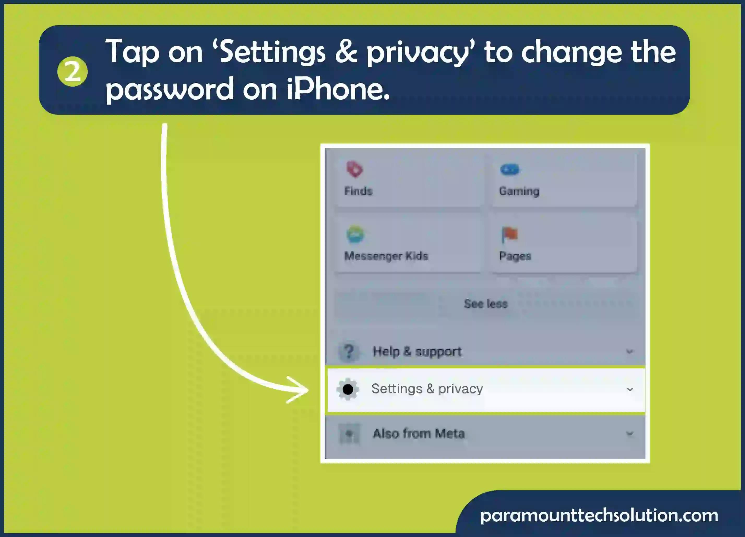 Tap on ‘Settings & privacy’ to change the password on iPhone.