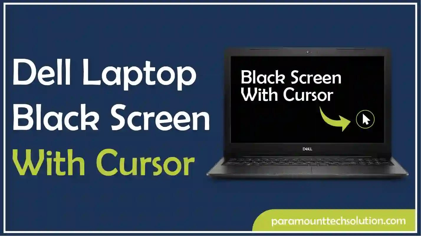 Dell Laptop Black Screen With Cursor
