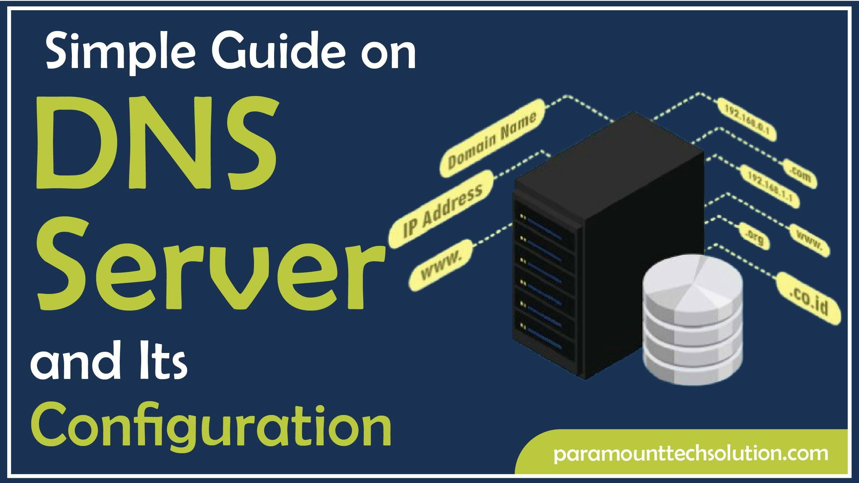 DNS Server and Its Configuration