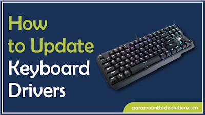 How to Update Keyboard Drivers