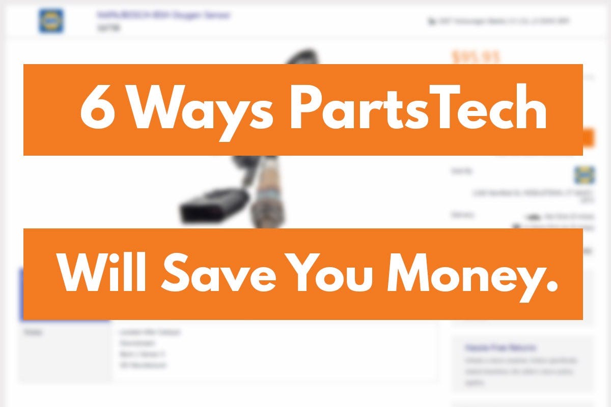 6 Reasons to Start Using PartsTech Today - PartsTech