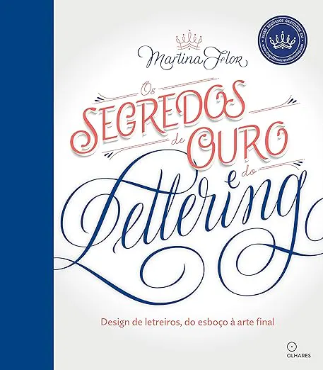 Os Segredos de Ouro do Lettering
