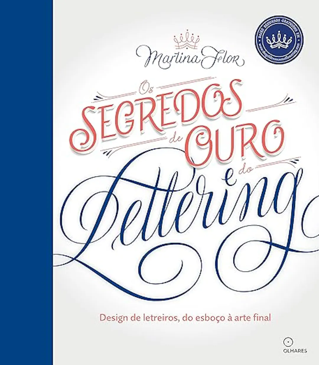 Os Segredos de Ouro do Lettering