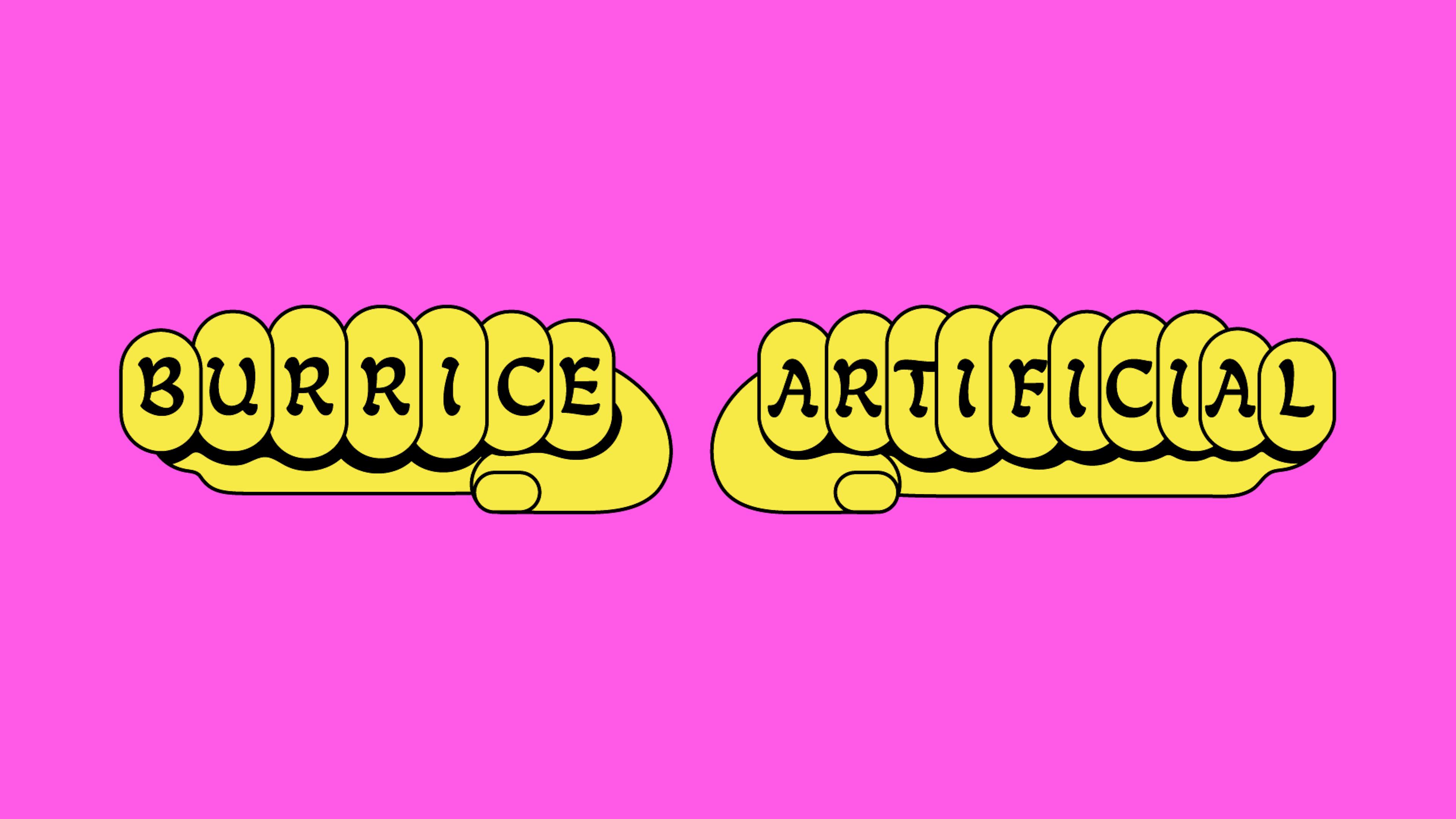 Burrice artificial