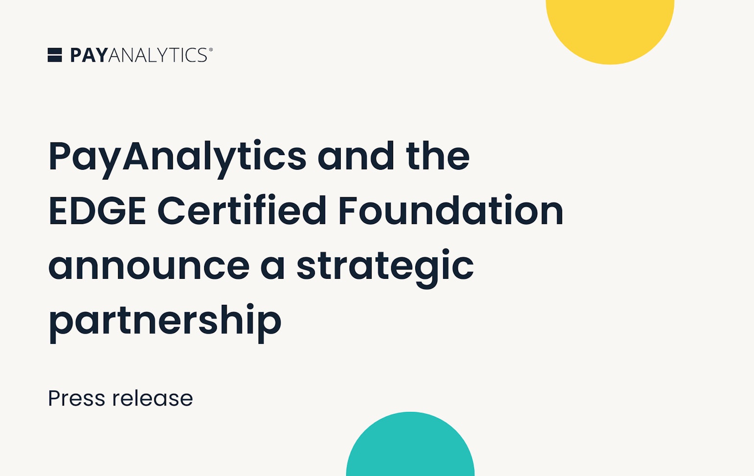 Image that announces that PayAnalytics and EDGE Certified Foundation Start a Strategic Partnership