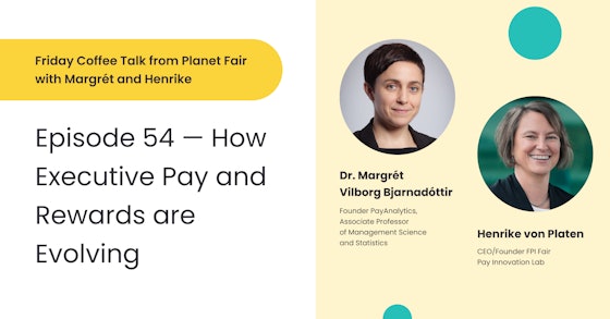 #54 - Dispatches from the Executive Compensation Conference: How Executive Pay and Rewards are Evolving