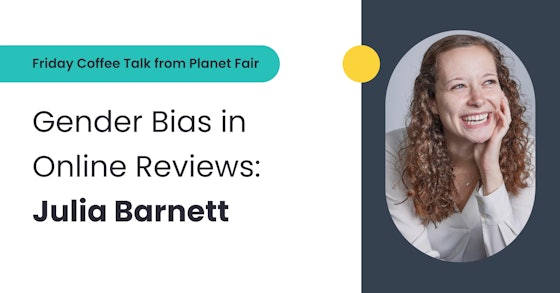Gender Bias in Online Reviews - Starring Julia Barnett