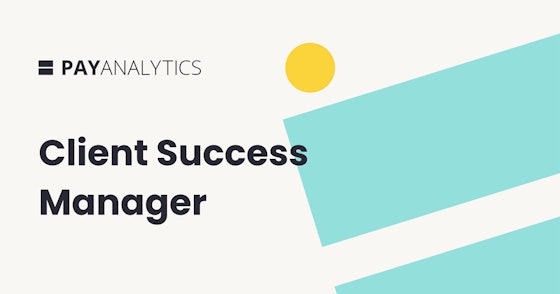 PayAnalytics is looking for a Client Success Manager